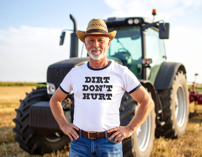 Dirt Don't Hurt Ringer T Shirt